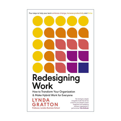 英文原版 Redesigning Work 重新设计工作 转变你的组织 采取混合办公模式 英文版 进口英语原版书籍