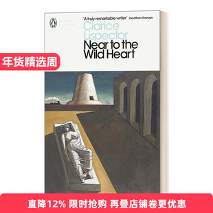 Near to the Wild Heart 濒临狂野的心 克拉丽丝·李斯佩克朵 企鹅现代经典进口原版英文书籍