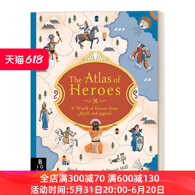 The Atlas Of Heroes And Heroines 英雄图集  神话人物英雄们 精装进口原版英文书籍