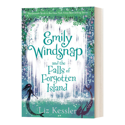 英文原版 Emily Windsnap and the Falls of Forgotten Island 艾米丽温斯普纳普与遗忘岛的瀑布 美人鱼埃米莉系列7 进口英语书籍