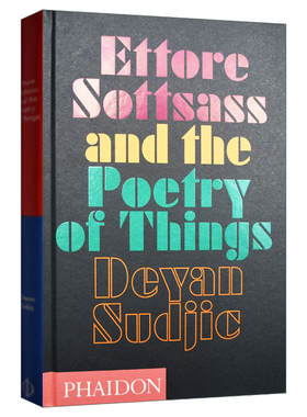 英文原版 Ettore Sottsass and the Poetry of Things 意大利建筑设计师埃托·索特萨斯传记 诗意人生 精装 英文版 进口英语原版书