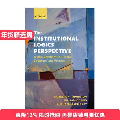 英文原版 The Institutional Logics Perspective 制度逻辑 制度如何塑造人和组织 组织社会学书单 英文版 进口英语原版书籍