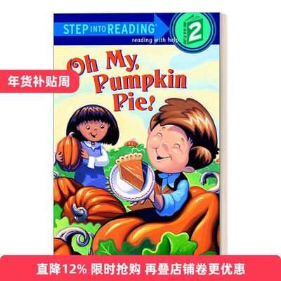 英文原版 Step into Reading 2 - Oh My  Pumpkin Pie! 兰登阅读进阶2 天啊，我的南瓜派 英文版 进口英语原版书籍