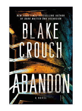 Abandon 遗弃 惊悚悬疑小说 人生复本作者Blake Crouch进口原版英文书籍