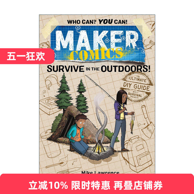 英文原版 Maker Comics Survive in the Outdoors! 创客漫画系列 户外生存技能 英文版 进口英语原版书籍