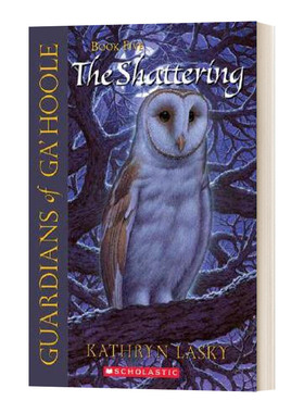 Guardians of Ga'Hoole #5: The Shattering猫头鹰王国5进口原版英文书籍