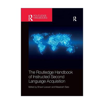 英文原版 The Routledge Handbook of Instructed Second Language Acquisition 第二语言习得指导手册 英文版 进口英语原版书籍