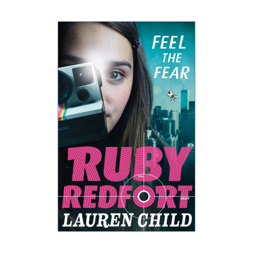 英文原版 Ruby Redfort Feel the Fear 少女侦探露比4 罗伦·乔尔德畅销青少年小说 查理与罗拉系列绘本作者 英国中学推荐读物