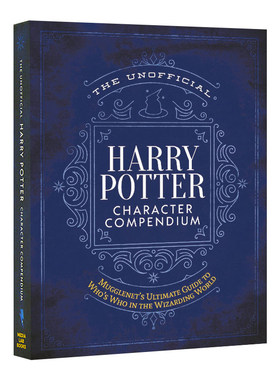 英文原版 The Unofficial Harry Potter Character Compendium 哈利波特非官方人物概要 英文版