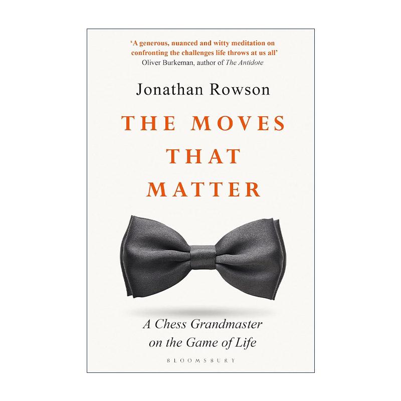 英文原版 The Moves that Matter 关键的走棋 国际象棋大师谈象棋与人生 Jonathan Rowson 英文版 进口英语原版书籍