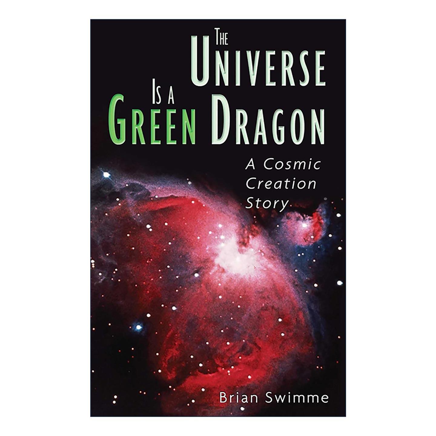 英文原版 The Universe Is a Green Dragon 宇宙是一条绿龙 一个宇宙创造的故事 英文版 进口英语原版书籍