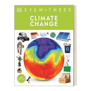 进口英语原版 Climate Change DK目击者系列 儿童科普读物 气候变化 英文原版 书籍 自然环境保护百科 英文版 Eyewitness