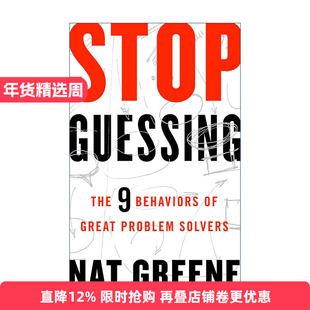 英文原版 Stop Guessing 是你把问题想得太复杂 锁定目标精准解决问题 培养一流的洞察力与思考力 Nat Greene 进口英语原版书籍