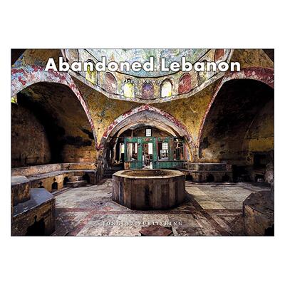 英文原版 Abandoned Lebanon 废墟景观 黎巴嫩 精装影集 英文版 进口英语原版书籍