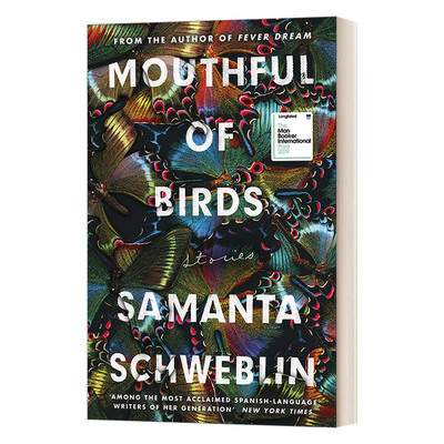 MOUTHFUL OF BIRDS 吃鸟的女孩 萨曼塔·施维伯林 短篇小说集 美洲之家奖进口原版英文书籍