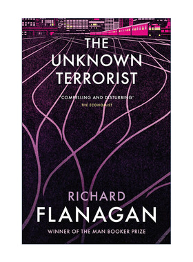 英文原版 The Unknown Terrorist 无名的恐怖分子 理查德·弗兰纳根小说 布克奖作家 英文版 进口英语原版书籍