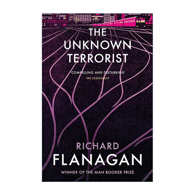 英文原版 The Unknown Terrorist 无名的恐怖分子 理查德·弗兰纳根小说 布克奖作家 英文版 进口英语原版书籍