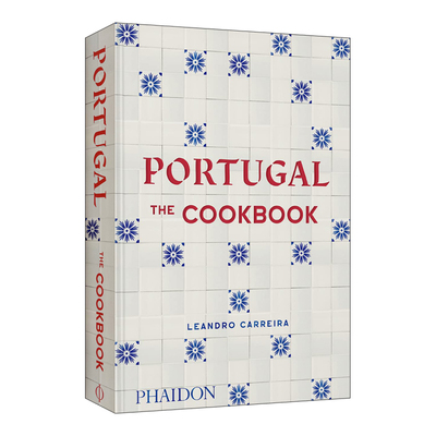 Portugal The Cookbook 葡萄牙美食食谱 精装 大厨Leandro Carreira进口原版英文书籍
