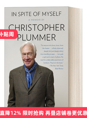 In Spite of Myself 不知不觉 音乐之声男主角Christopher Plummer自传进口原版英文书籍
