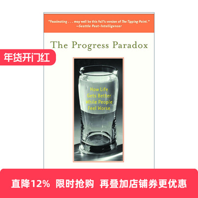 英文原版 The Progress Paradox 进步悖论 如何感觉更糟时生活却变得更好 Gregg Easterbrook 英文版 进口英语原版书籍