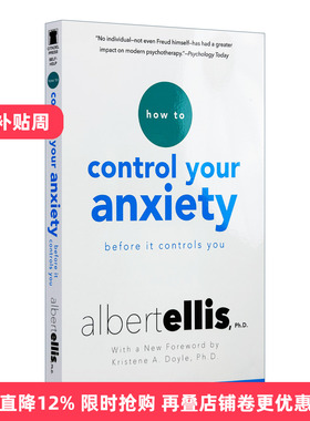 英文原版 How To Control Your Anxiety Before It Controls You 控制焦虑 心理学大师埃利斯Albert Ellis 英文版 进口英语原版书