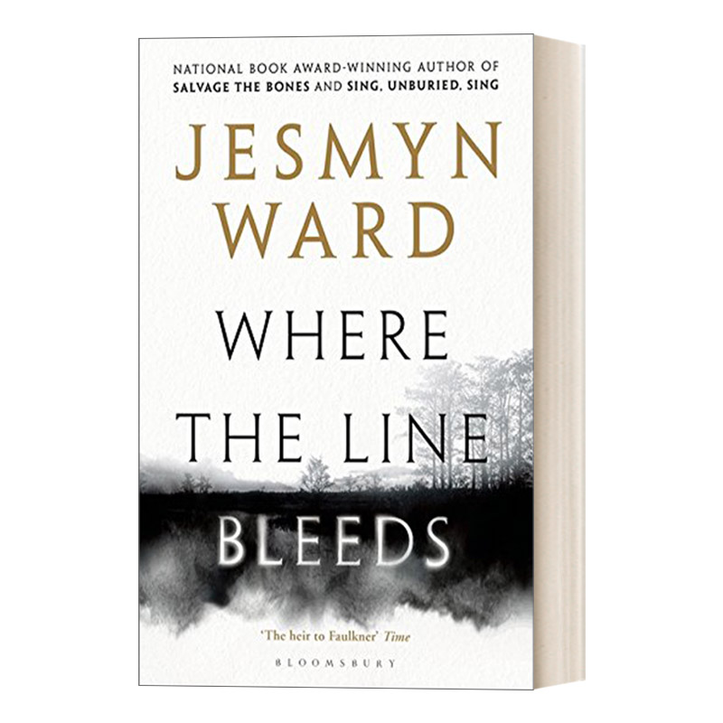 Where the Line Bleeds 哪里疼痛 杰丝米妮·瓦德 两届美国国家图书奖得主进口原版英文书籍