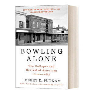 英文原版 Bowling Alone 独自打保龄球 美国社区的衰落与复兴 修订版 美国科学院院士帕特南 进口原版英文书籍