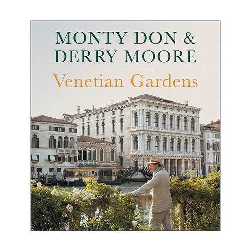 英文原版 Venetian Gardens 威尼斯的花园 精装摄影书 英国园艺男神蒙叔Monty Don 英文版 进口英语原版书籍