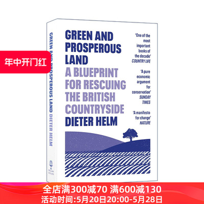 英文原版 Green And Prosperous Land 绿色繁荣的土地 拯救英国乡村土地的蓝图 牛津大学教授迪特尔? 赫尔姆 进口英语原版书籍