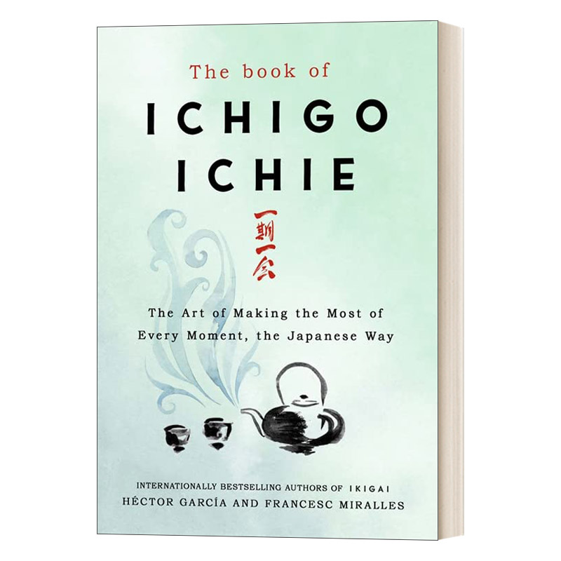 The Book of Ichigo Ichie 一朝一会（日式茶道） 精装进口原版英文书籍 书籍/杂志/报纸 人文社科类原版书 原图主图