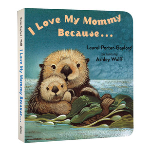 Mommy Because... 我爱我妈妈 绘本纸板书进口原版 原因 英文书籍 Love