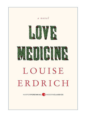 Love Medicine 爱药 北达科他四部曲 印第安作家路易斯·厄德里克Louise Erdrich进口原版英文书籍