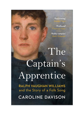 英文原版 The Captain's Apprentice 船长的学徒 拉尔夫·沃恩·威廉斯与民歌的故事 音乐家传记 英文版 进口英语原版书籍
