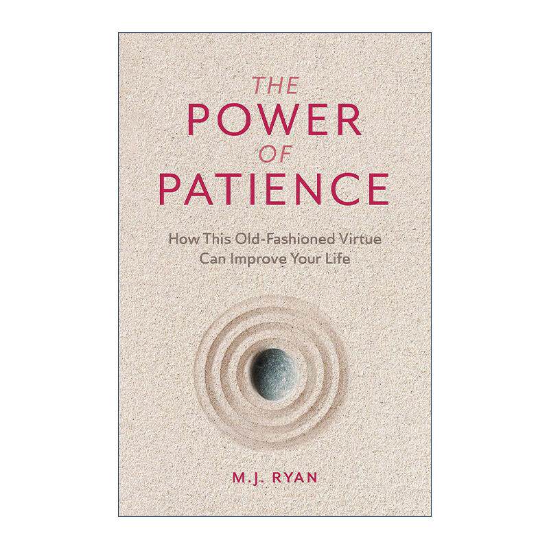 英文原版 The Power of Patience 耐心的力量 这种古老美德如何改善你的生活 感恩的奇迹作者M. J. 瑞安 英文版 进口英语原版书籍