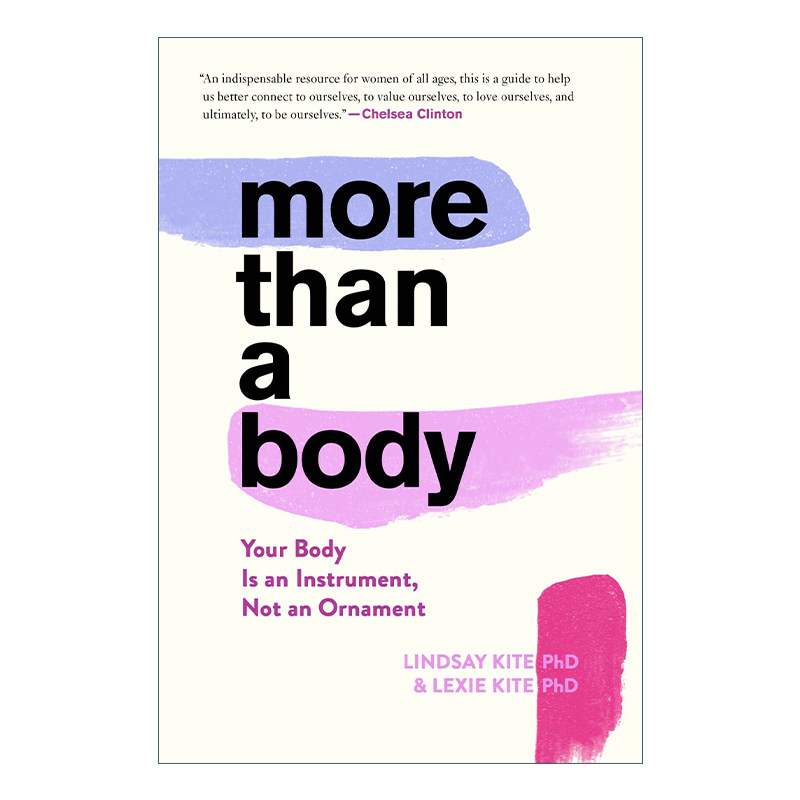 More Than a Body 不仅仅是一个身体 重新定义美丽 善待自己进口原版英文书籍