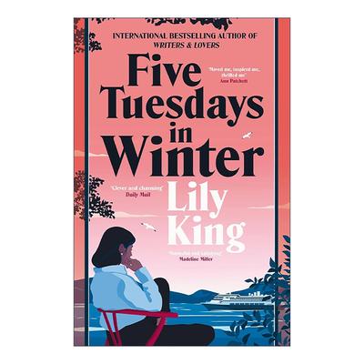 英文原版 Five Tuesdays in Winter 冬天的五个星期二 文学小说集 欢愉作者莉莉·金 Lily King 英文版 进口英语原版书籍
