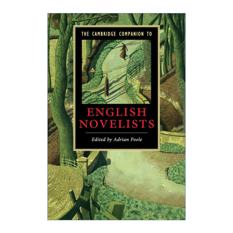 英文原版 The Cambridge Companion to English Novelists 剑桥文学指南 英国小说家 奥斯汀 狄更斯 勃朗特姐妹 乔伊斯 伍尔夫 书籍/杂志/报纸 文学类原版书 原图主图