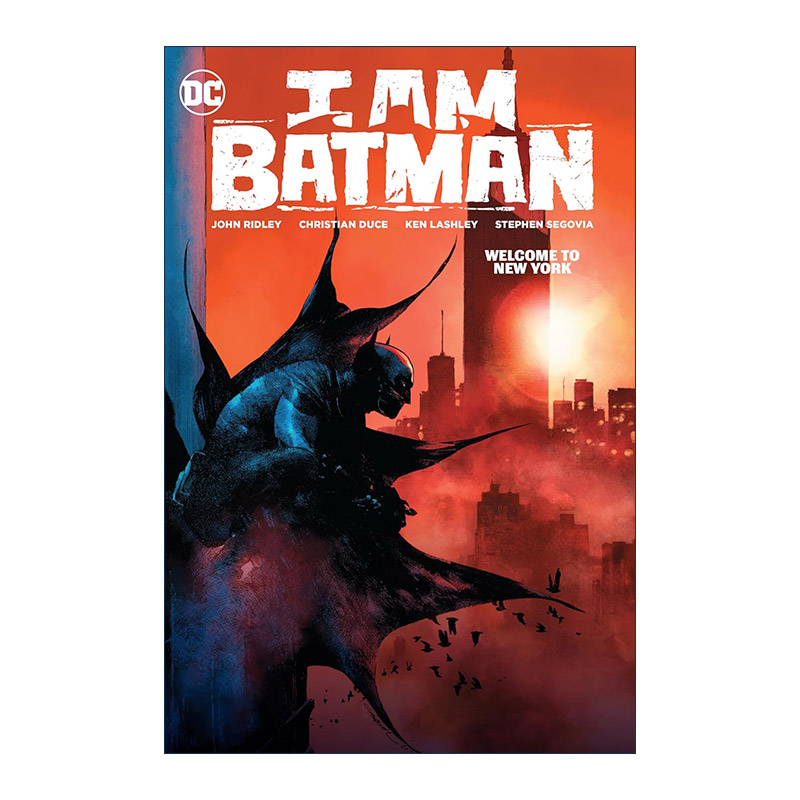英文原版 I Am Batman 2 Welcome to New York 我是蝙蝠侠 卷二 欢迎来到纽约 DC漫画 John Ridley 英文版 进口英语原版书籍