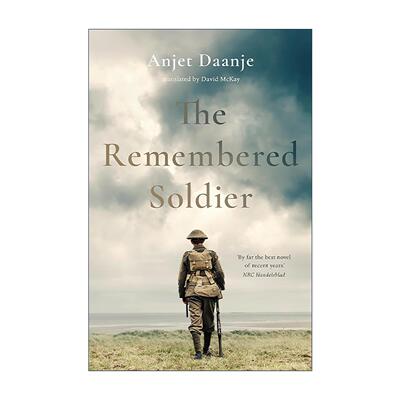 英文原版 The Remembered Soldier 被铭记的士兵 荷兰作家Anjet Daanje 精装 纽约时报2025十佳历史图书 英文版 进口英语原版书籍