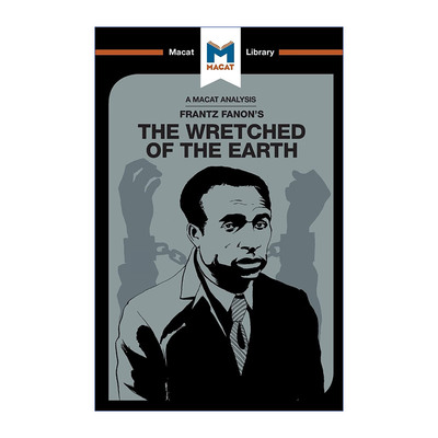 The Wretched of the Earth 大地上的受苦者 非洲历史 MACAT解读系列进口原版英文书籍