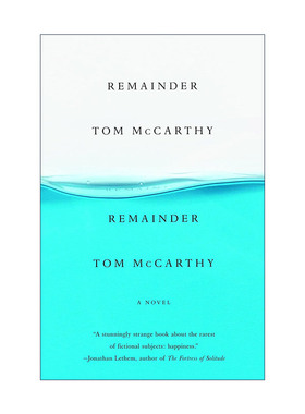 Remainder 记忆残留 Tom McCarthy进口原版英文书籍