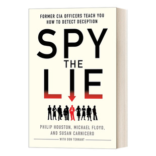 Spy the Lie 看人看到骨子里 跟CIA学看透人心进口原版英文书籍