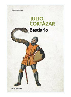 Bestiario / Bestiary 动物寓言集 西班牙语版 Julio Cortazar进口原版英文书籍