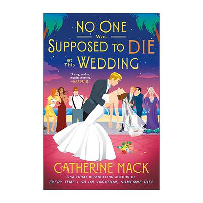 英文原版 No One Was Supposed to Die at this Wedding 婚礼上不该有人死的 精装 英文版 进口英语原版书籍