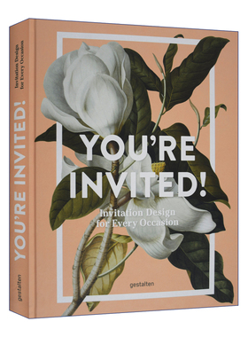 英文原版 You're Invited! Invitation Design for Every Occasion 邀请你了！不同场合的邀请函设计 精装 英文版 进口英语书籍