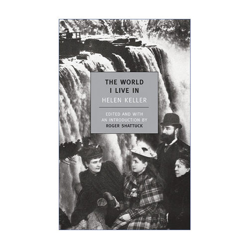 The World I Live In 我生活的世界 传记 Helen Keller海伦凯勒进口原版英文书籍