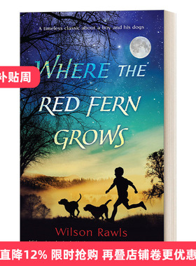 英文原版 Where the Red Fern Grows 红色羊齿草的故乡 Wilson Rawls 英文版 进口英语原版书籍