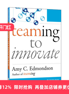 英文原版 Teaming to Innovate 团队创新 哈佛商学院教授Amy Edmondson 英文版 进口英语原版书籍