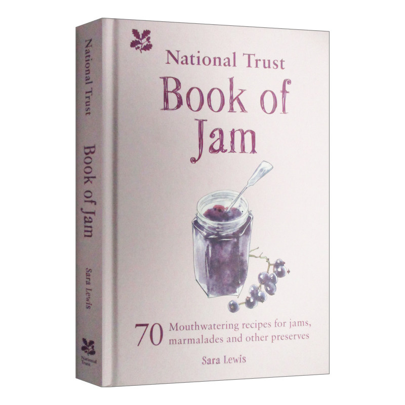 英文原版 The National Trust Book of Jam 国家信托的果酱书 70 种令人垂涎的果酱 橘子醬和其他蜜饯食谱 精装 英文版 进口英语书