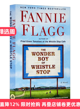 英文原版 The Wonder Boy of Whistle Stop 吹口哨的神奇男孩 油炸绿番茄作者Fannie Flagg 英文版 进口英语原版书籍